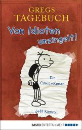 Icon image Gregs Tagebuch - Von Idioten umzingelt!