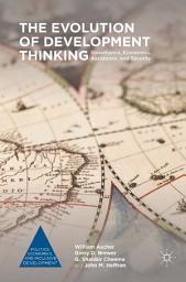 Icon image The Evolution of Development Thinking: Governance, Economics, Assistance, and Security