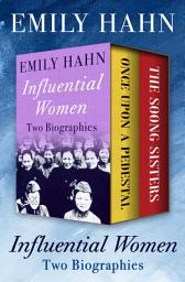 Icon image Influential Women: Two Biographies