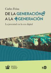 Icon image De la Generación@ a la #Generación