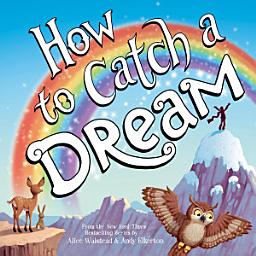 Icon image How to Catch a Dream