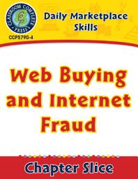 Icon image Daily Marketplace Skills: Web Buying and Internet Fraud Gr. 6-12