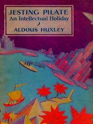 Icon image Jesting Pilate: An Intellectual Holiday