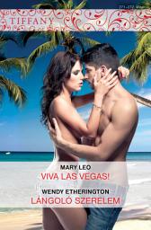 Icon image Tiffany 271–272.: Viva Las Vegas!, Lángoló szerelem
