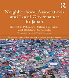 Icon image Neighborhood Associations and Local Governance in Japan