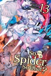 Icon image So I'm a Spider, So What?