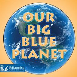 Icon image Our Big Blue Planet