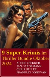 Icon image 9 Super Krimis im Thriller Bundle Oktober 2024