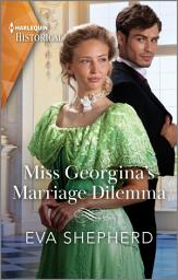 Icon image Miss Georgina's Marriage Dilemma
