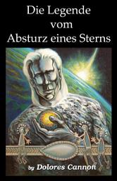 Icon image Die Legende vom Absturz eines Sterns