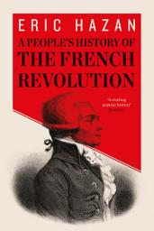 Icon image A People's History of the French Revolution