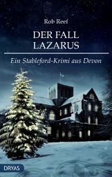 Icon image Der Fall Lazarus: Ein Stableford-Krimi aus Devon