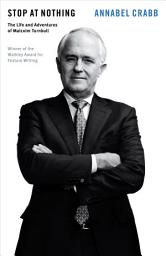 Icon image Stop at Nothing: The Life and Adventures of Malcolm Turnbull