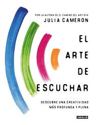 Icon image El arte de escuchar: Descubre una creatividad más profunda y plena