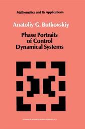 Icon image Phase Portraits of Control Dynamical Systems