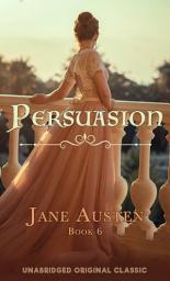 Icon image PERSUASION: UNABRIDGED ORIGINAL CLASSIC
