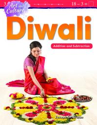 Icon image Art and Culture: Diwali: Addition and Subtraction: Read Along or Enhanced eBook