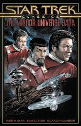 Icon image Star Trek Classics: The Mirror Universe Saga: Issues 9-15
