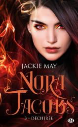 Icon image Nora Jacobs, T3 : Déchirée
