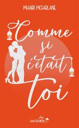 Icon image Comme si c'était toi