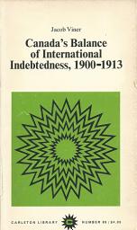Icon image Canada's Balance of International Indebtedness, 1900-1913