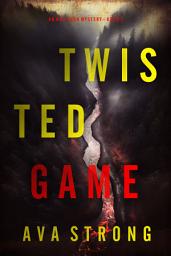 Icon image Twisted Game (An Amy Rush Suspense Thriller—Book 2)