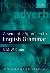 Icon image A Semantic Approach to English Grammar