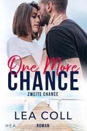 Icon image Zweite Chance-One More Chance: Kleinstadt-Liebesroman