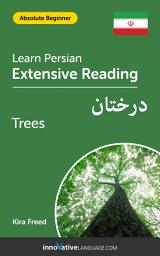 Icon image Persian Extensive Reading: TREES: Level 1