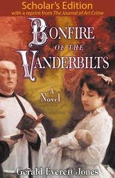 Icon image Bonfire of the Vanderbilts: Scholar's Edition