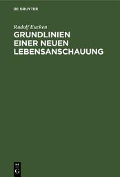 Icon image Grundlinien einer neuen Lebensanschauung: Ausgabe 2