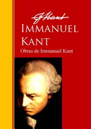 Icon image Obras de Immanuel Kant: Biblioteca de Grandes Escritores