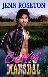 Icon image Curves and the Marshal: BBW Western Romance