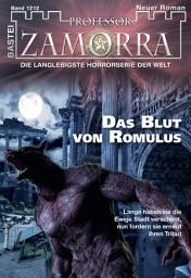 Icon image Professor Zamorra 1212: Das Blut von Romulus