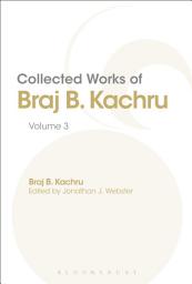 Icon image Collected Works of Braj B. Kachru: Volume 3, Volume 3