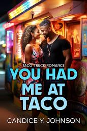 Icon image You Had Me at Taco