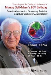 Icon image Proceedings of the Conference in Honour of Murray Gell-Mann's 80th Birthday