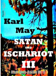Icon image Satan und Ischariot III: Karl-May-Reihe Nr. 9