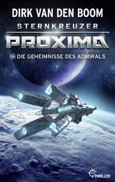 Icon image Sternkreuzer Proxima - Die Geheimnisse des Admirals: Folge 16