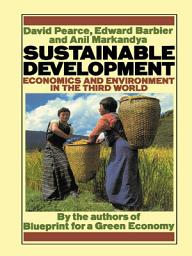 Icon image Sustainable Development: Economics and Environment in the Third World