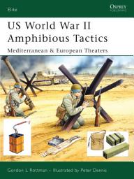 Icon image US World War II Amphibious Tactics: Mediterranean & European Theaters