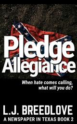 Icon image Pledge Allegiance: Texas political suspense