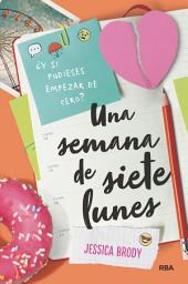 Icon image Una semana de siete lunes