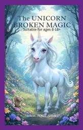 Icon image The Unicorn with Broken Magic