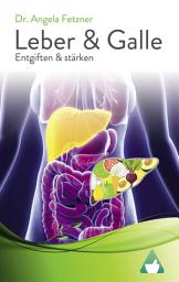 Icon image Leber und Galle entgiften und stärken