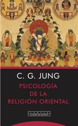 Icon image Psicología de la religión oriental