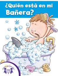 Icon image ¿Quién está en mi Bañera?