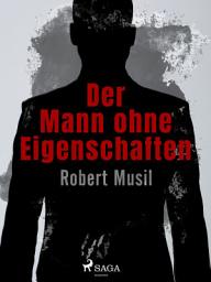 Icon image Der Mann ohne Eigenschaften