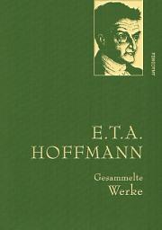 Icon image Hoffmann,E.T.A.,Gesammelte Werke
