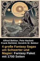 Icon image 4 große Fantasy Sagas um Schwerter und Magier: Fantasy Paket mit 1700 Seiten